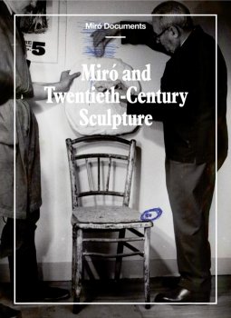 Presentació de la publicació Miró and Twentieth-Century Sculpture